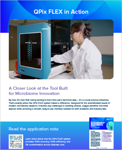 QPix FLEX in Action for Microbiome Innovation