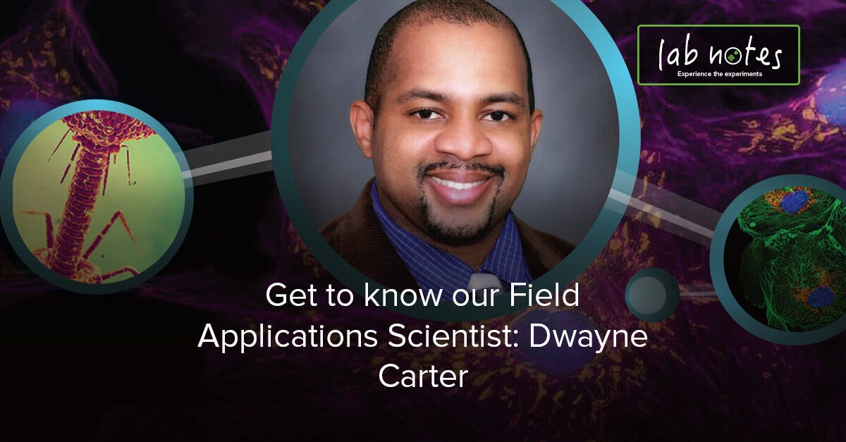 Get to know our Field Applications Scientist Dwayne Carter