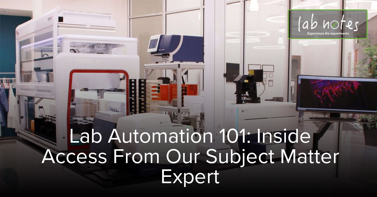 Lab Automation 101: Inside Access From Our Subject Matter Expert