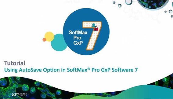 AutoSave Option in SoftMax Pro GxP Software 7 | Molecular Devices